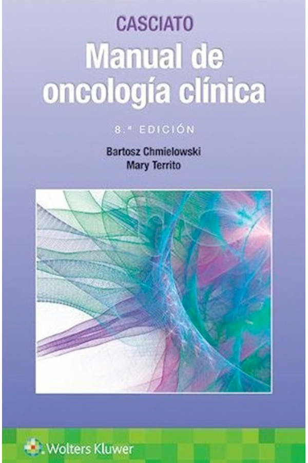 Manual de oncología clínica, 8ª Ed.