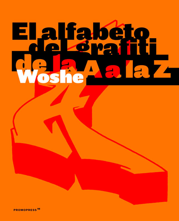 Alfabeto del grafiti. De la A a la Z