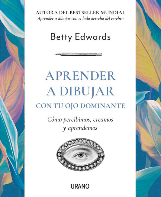 Aprende a dibujar con tu ojo dominante