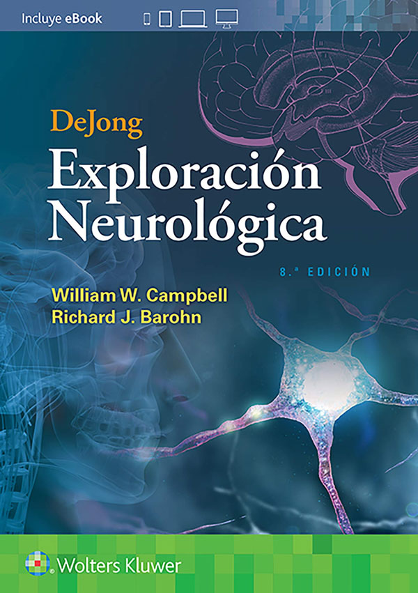 DeJong. Exploración neurológica. 8ª Ed.