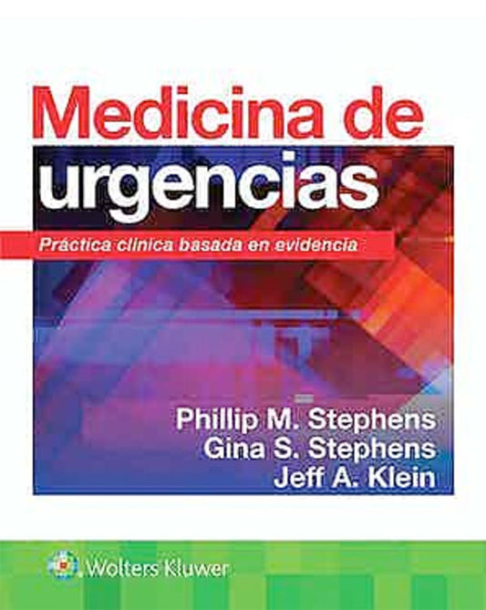 Medicina de urgencias. Practica clinica basada en la evidencia