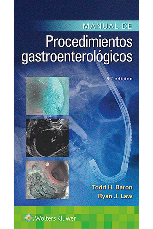 Manual de procedimientos gastroenterológicos 5ª Ed.