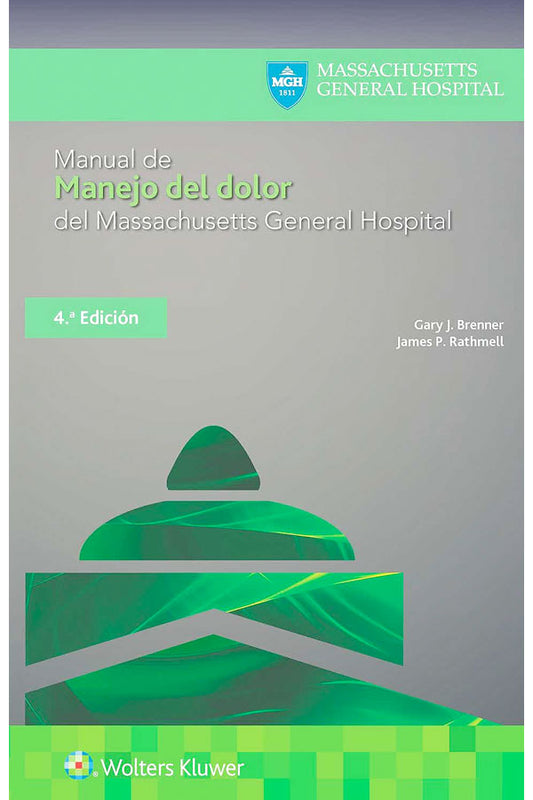 Manual de manejo del dolor de Massachussetts General Hospital 4ª Ed.