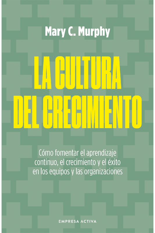 La cultura del crecimiento