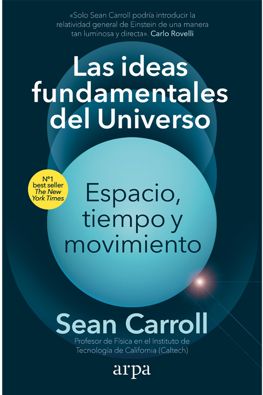 Las ideas fundamentales del Universo