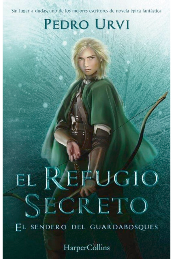 El refugio secreto (El Sendero del Guardabosques, Libro 5)