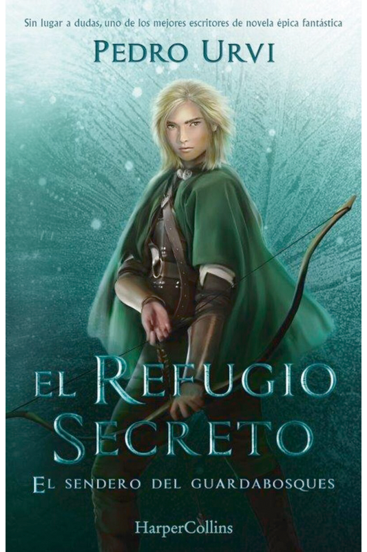 El refugio secreto (El Sendero del Guardabosques, Libro 5)