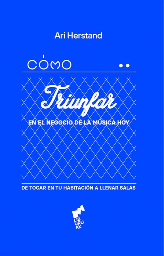 Como triunfar en el negocio de la música hoy