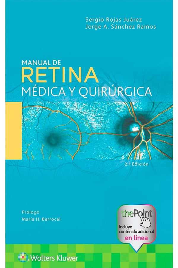Manual de retina médica y quirúrgica 2ª Ed.