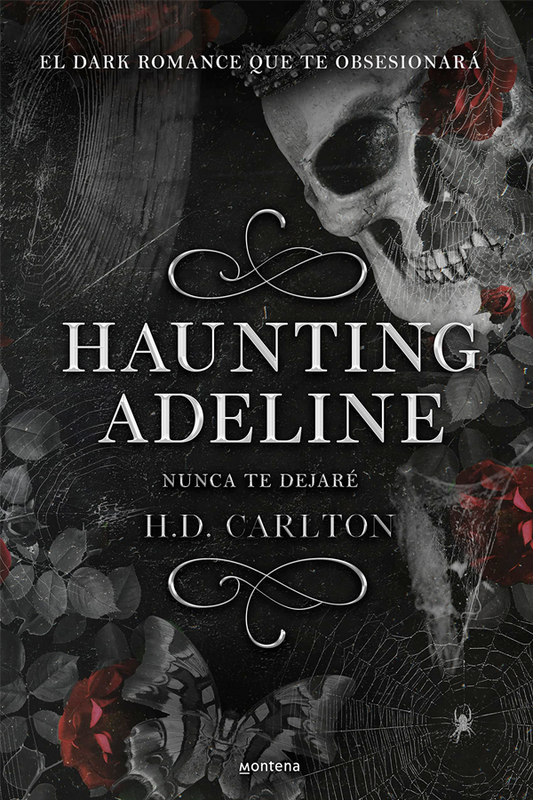 Haunting Adeline. Nunca te dejaré