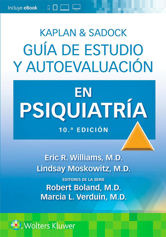 Kaplan & Sadock. Guía de estudio y autoevaluación en psiquiatría 10ª Ed.