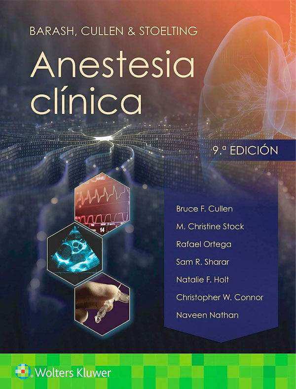 Barash, Cullen & Stoelting. Anestesia clínica 9ª Ed.