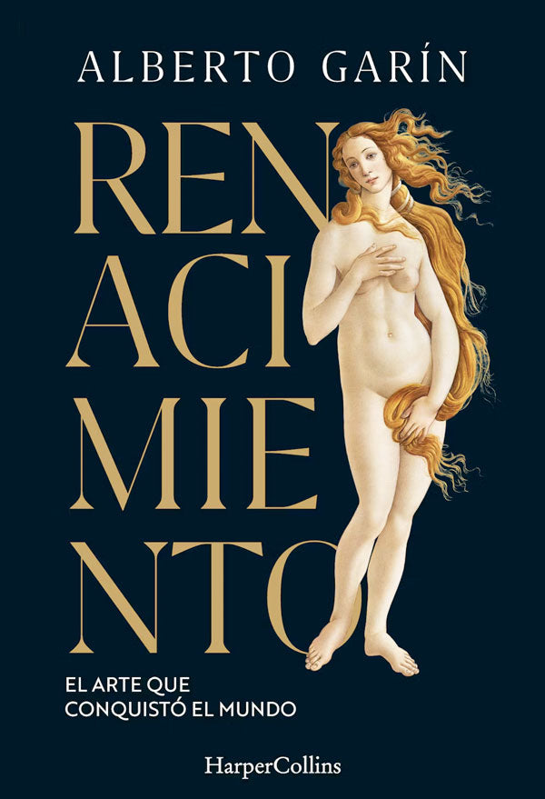 Renacimiento. El arte que conquistó el mundo