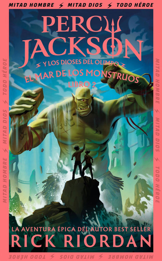 Percy Jackson. El mar de los monstruos. Libro 2