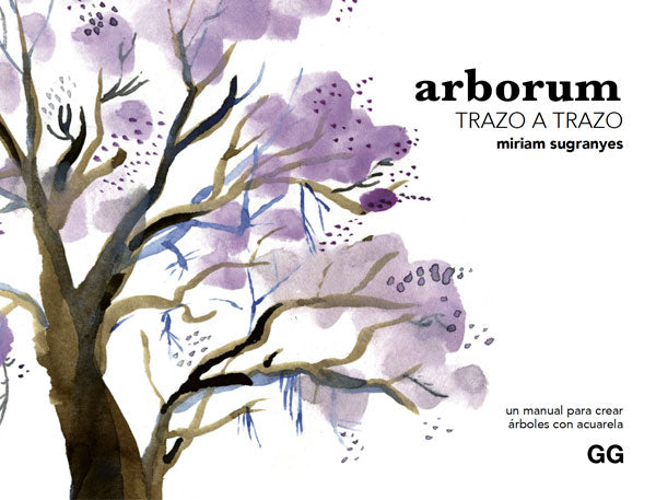 Arborum. Un manual para crear árboles con acuarela