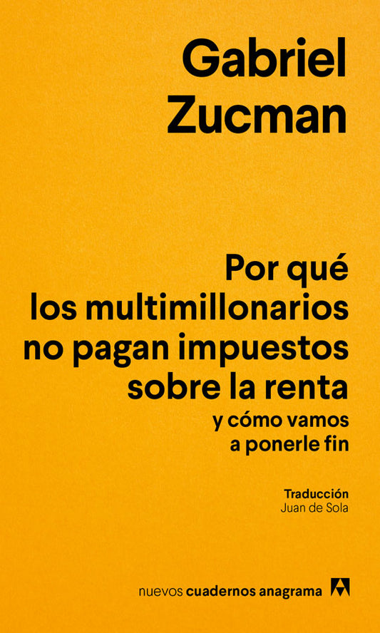 Por qué los multimillonarios no pagan impuestos sobre la renta