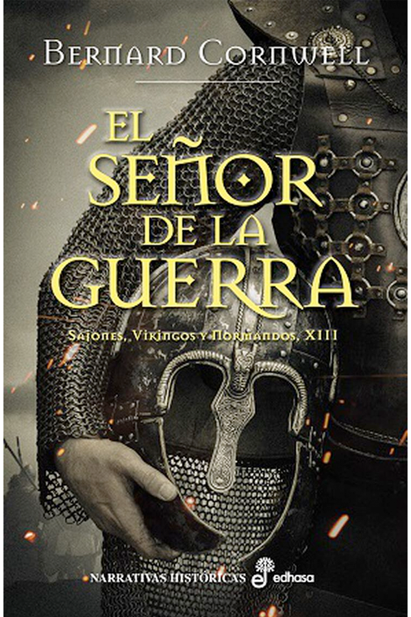 El señor de la guerra (XIII). El último reino