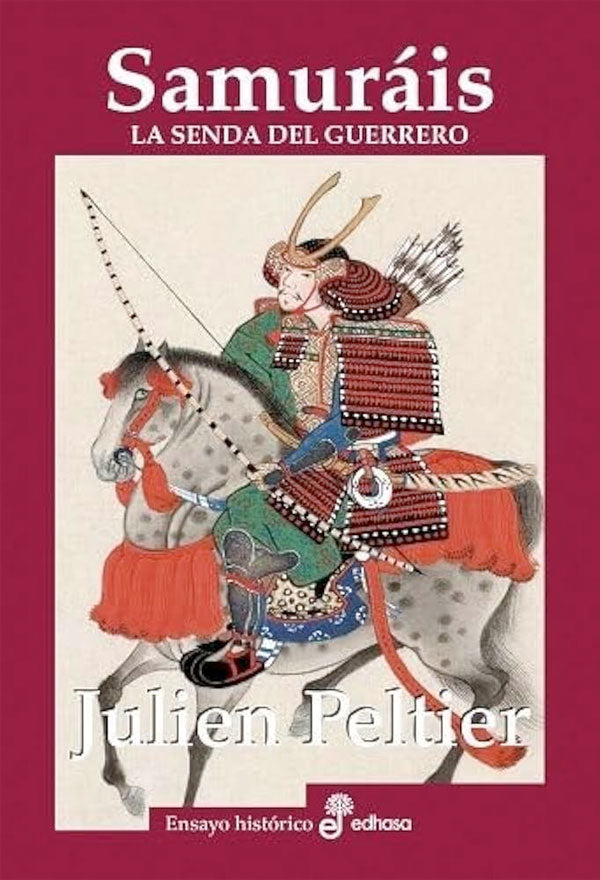 Samuráis. La senda del guerrero