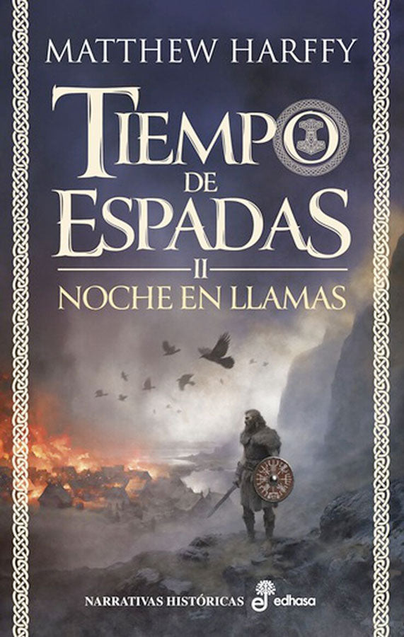 Noche en llamas. Tiempo de espadas II