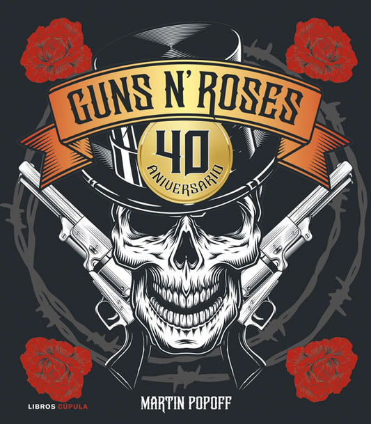 Guns N' Roses. 40 aniversario