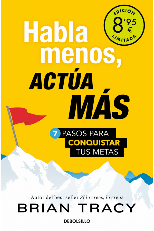Habla menos, actúa más [Ed. Limitada]