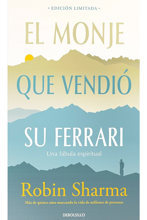 El monje que vendió su ferrari [Ed. Limitada]