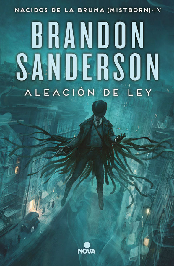 Aleación de ley. Nacidos de la bruma