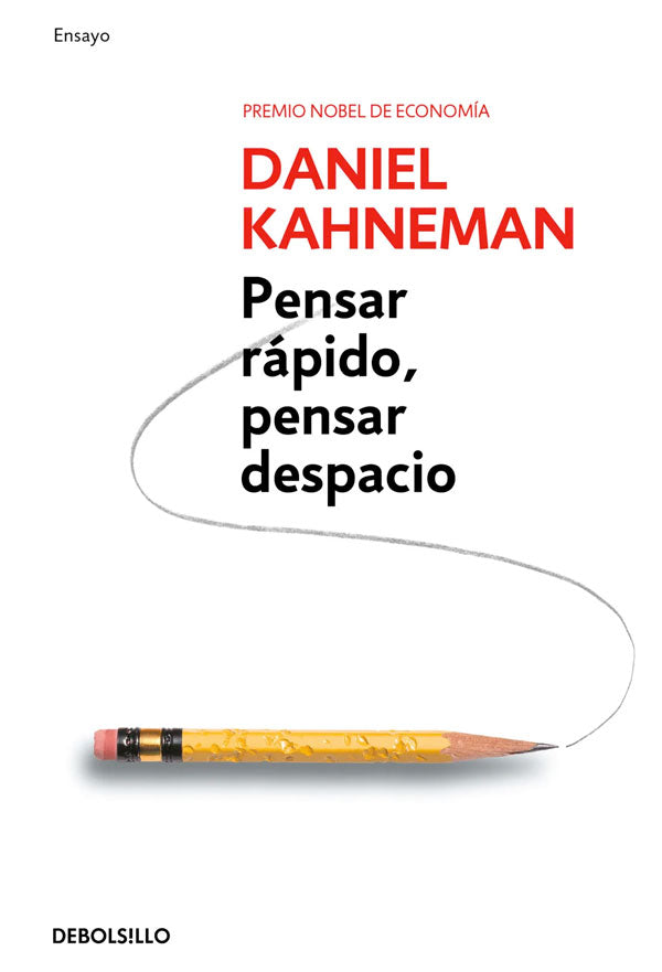 Pensar rápido, pensar despacio