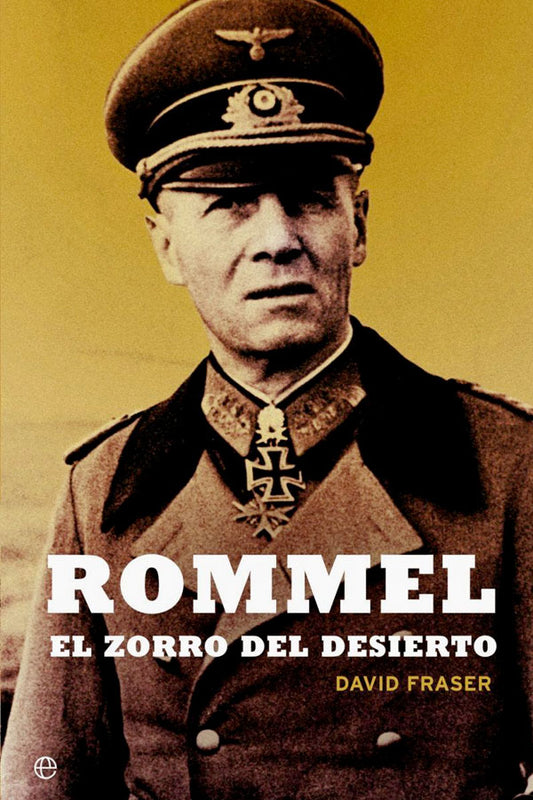 Rommel. El zorro del desierto