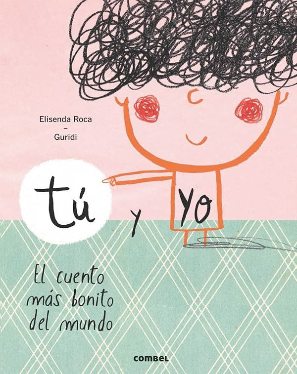 Tu y yo. El cuento más bonito del mundo