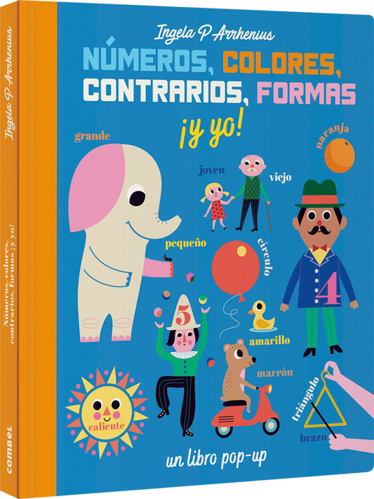 Números, colores, contrarios, formas ¡y yo!