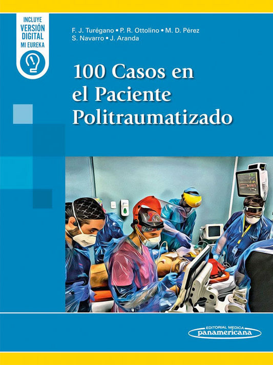 100 Casos en el paciente politraumatizado