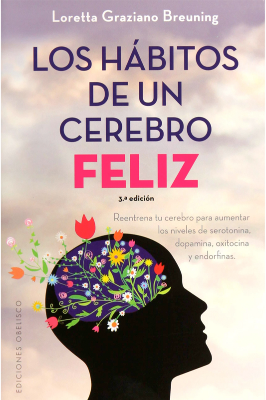 Los hábitos de un cerebro feliz