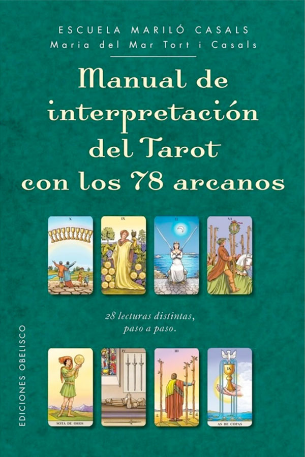 Manual de interpretación del tarot con los 78 arcanos