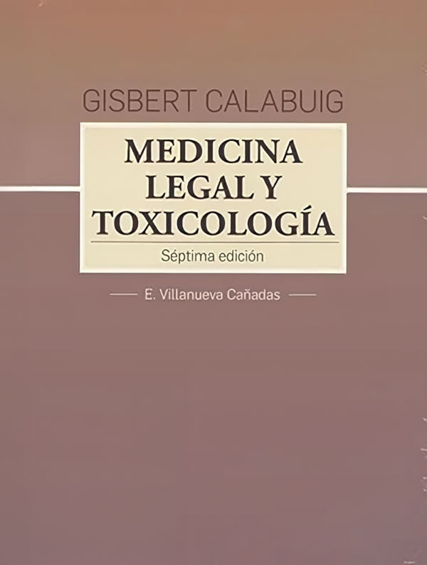Medicina legal y toxicología 7ª Ed.