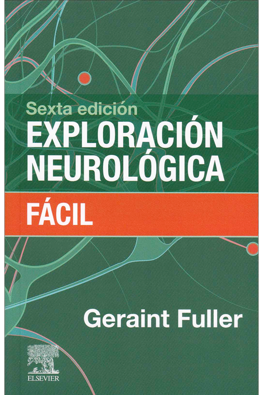 Exploración neurológica 6ª Ed.