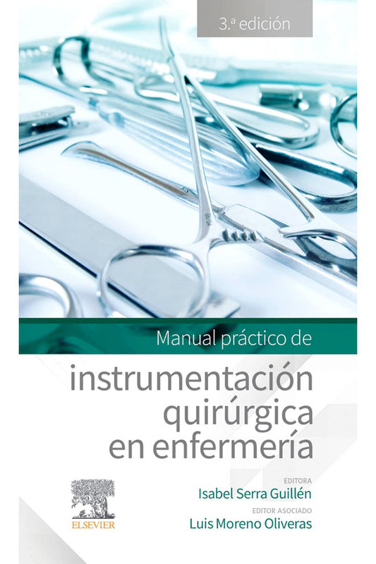 Instrumentación quirurgica en enfermería. Manual 3ª Ed.