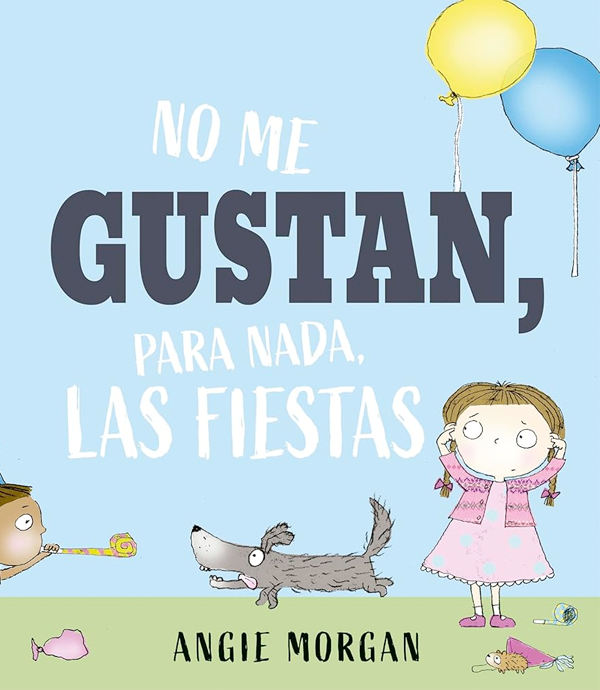 No me gustan, para nada, las fiestas