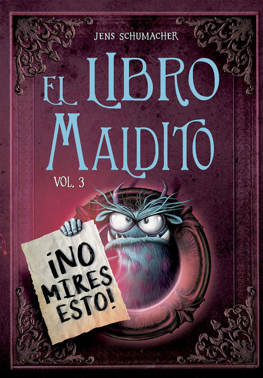 El libro maldito. Vol 3. ¡No mires esto!