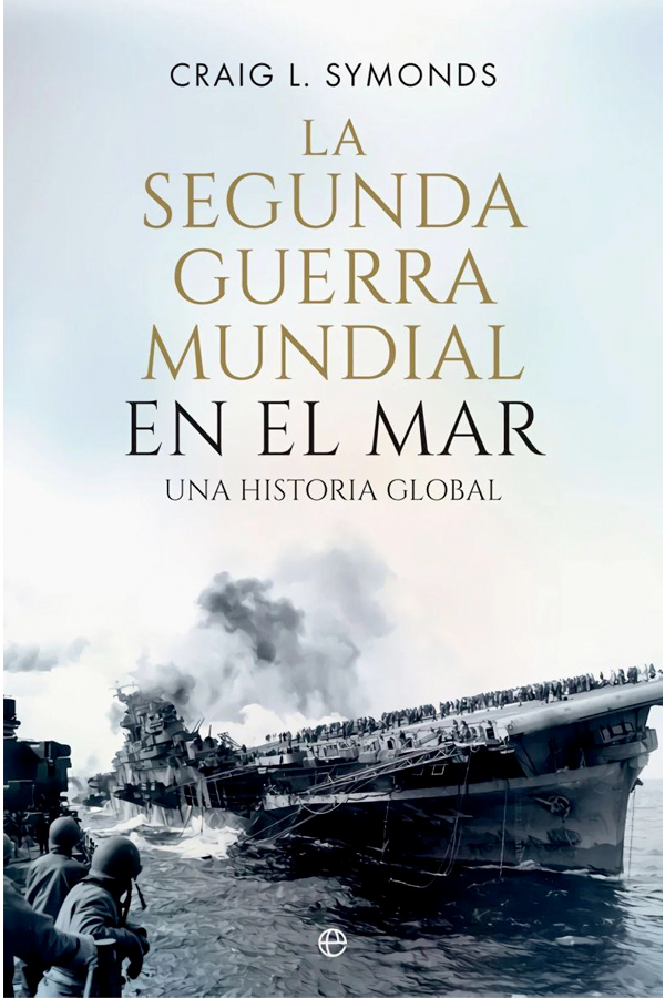 La segunda Guerra Mundial en el mar