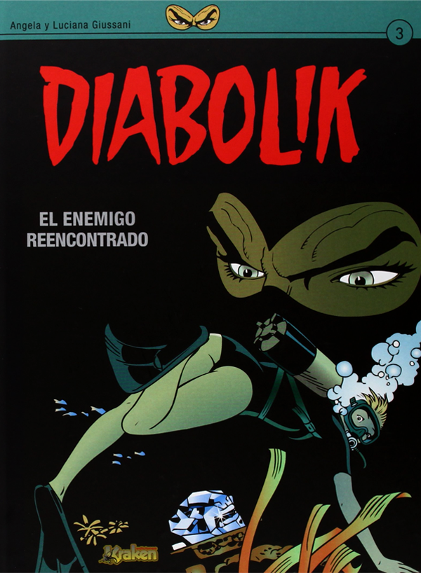 Diabolik. El enemigo reencontrado