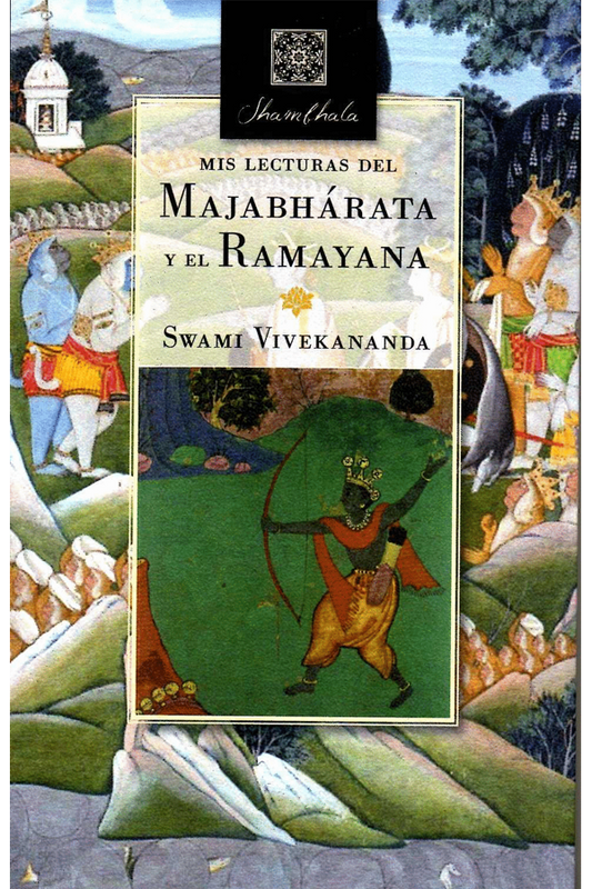 Mis lecturas del Majabhárata y el Ramayana