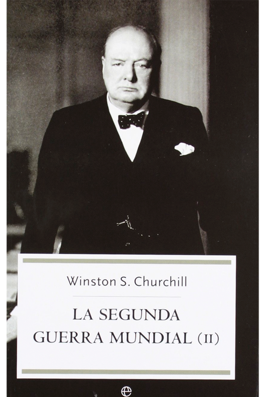La segunda guerra mundial. Vol. II