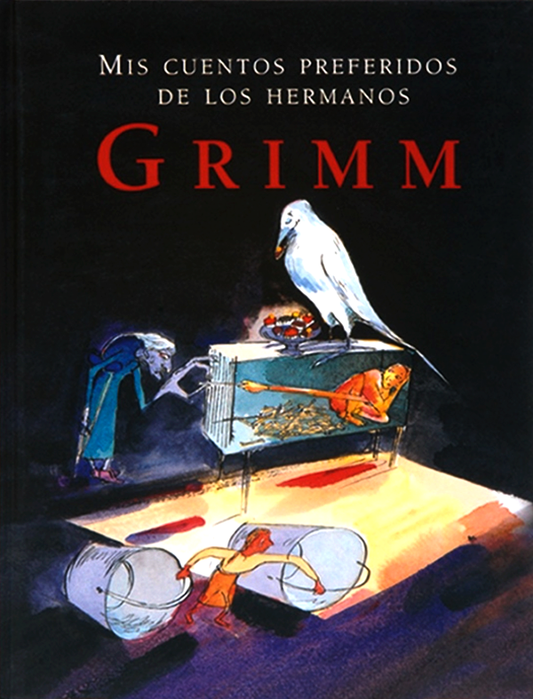 Mis cuentos preferidos de los hermanos Grimm