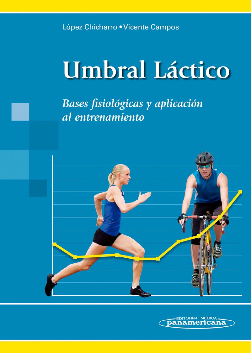 Umbral láctico. Bases fisiológicas y aplicación al entrenamiento