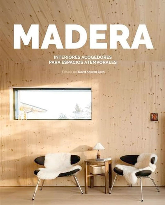 Madera. Interiores acogedores