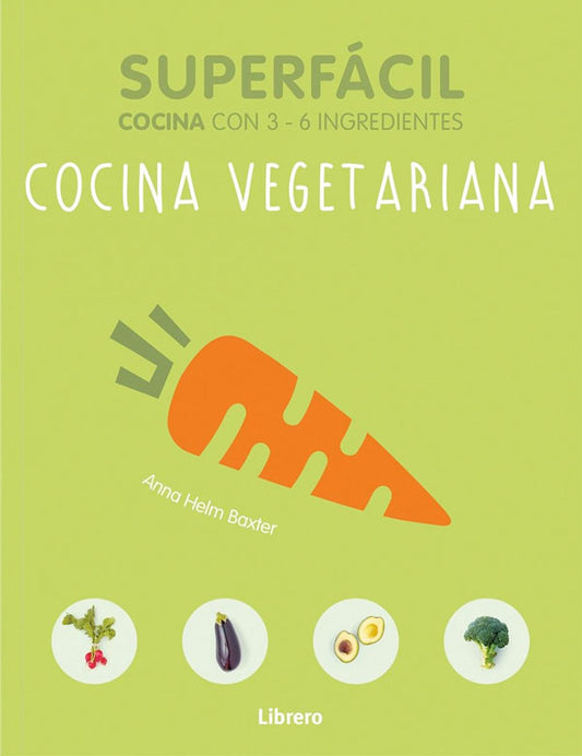 Cocina vegetariana : Superfácil