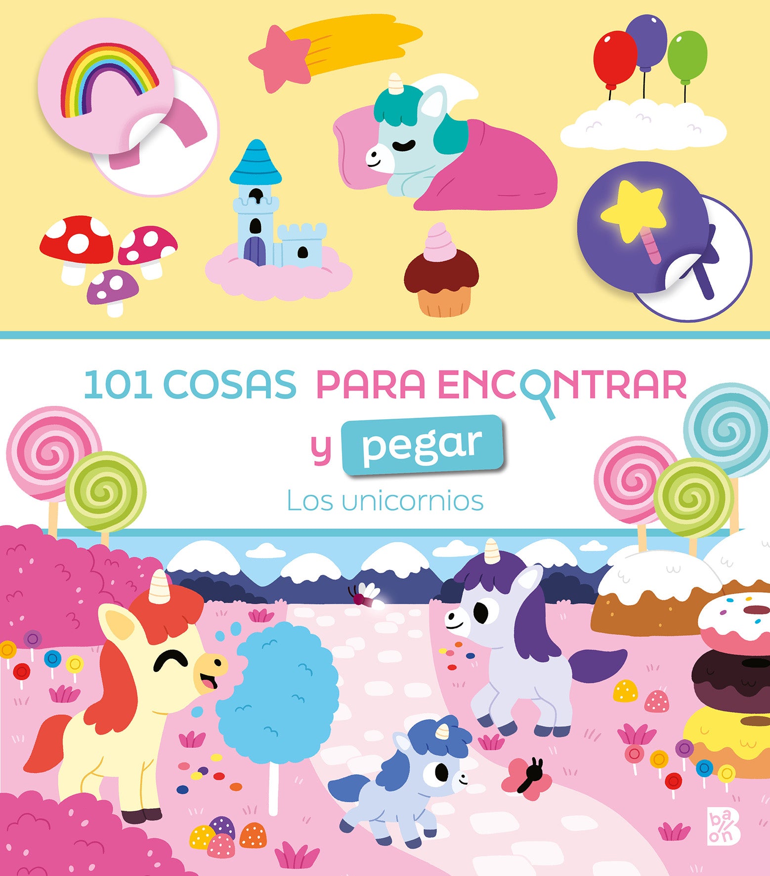 Los Unicornios. 101 cosas para encontrar y pegar