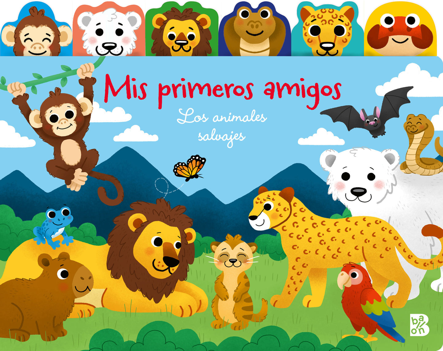 Los animales salvajes. Mis primeros amigos