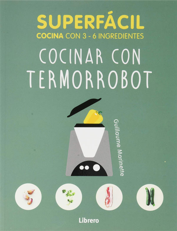 Cocinar con termorrobot